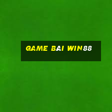 game bài win88