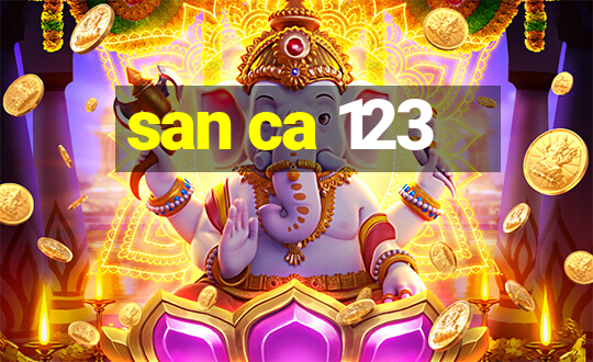 san ca 123