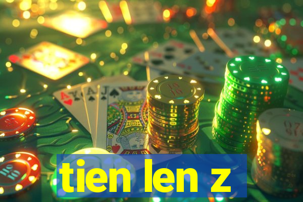 tien len z