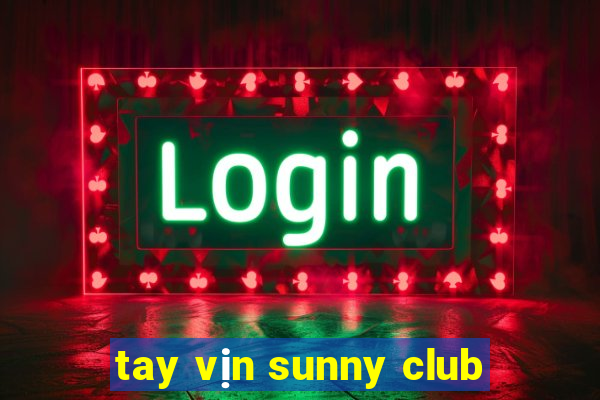 tay vịn sunny club