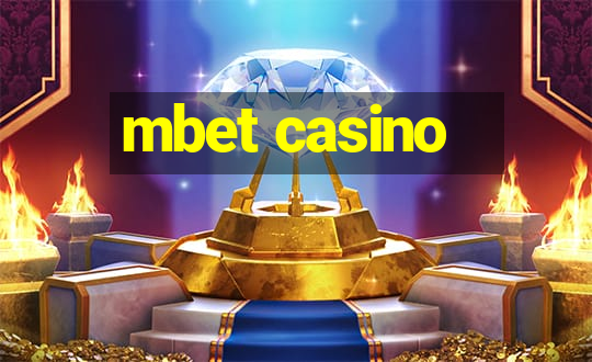 mbet casino