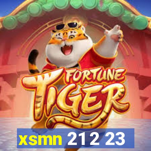 xsmn 21 2 23