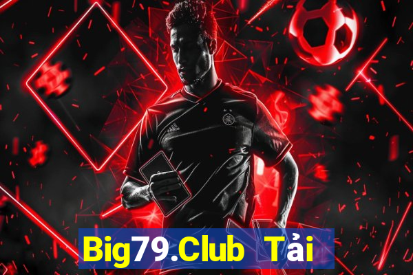 Big79.Club Tải Game Bài Go88