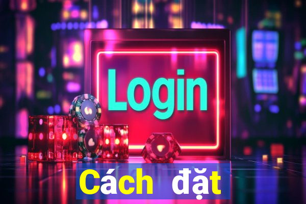 Cách đặt cược XSHCM ngày 5