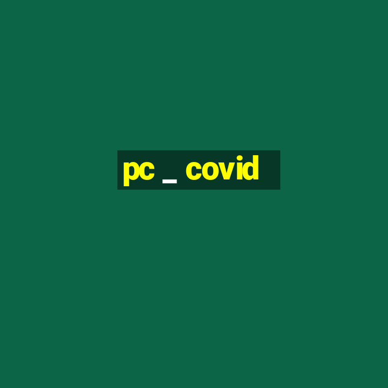 pc _ covid