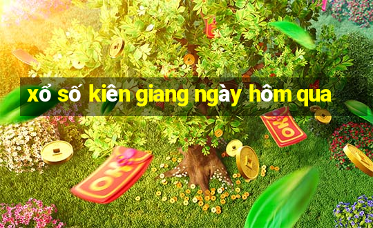 xổ số kiên giang ngày hôm qua