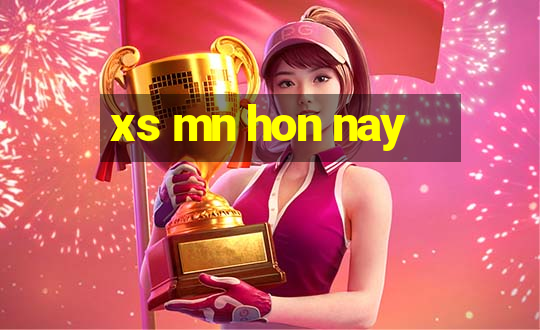 xs mn hon nay