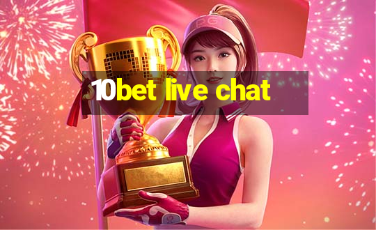 10bet live chat