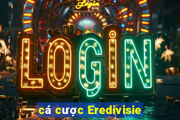 cá cược Eredivisie