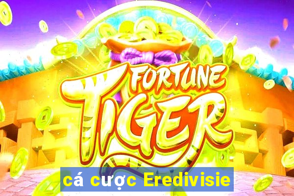 cá cược Eredivisie