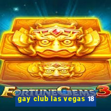 gay club las vegas 18