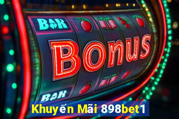 Khuyến Mãi 898bet1