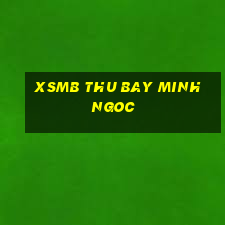 xsmb thu bay minh ngoc