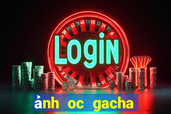 ảnh oc gacha club đẹp