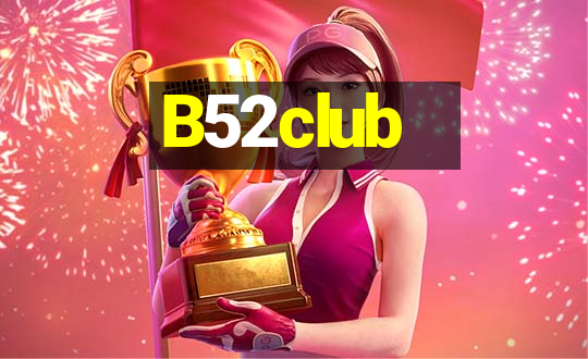 B52club