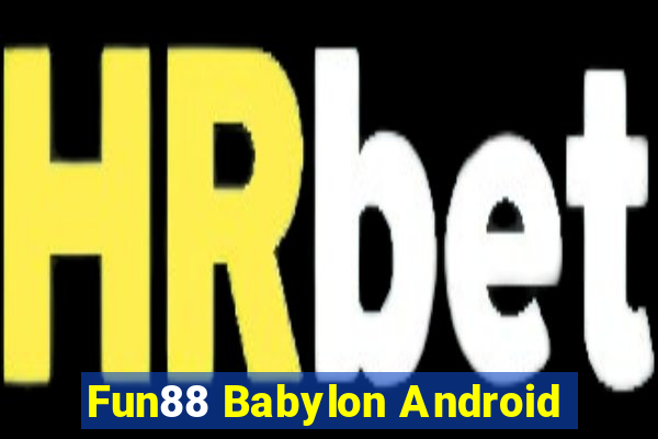 Fun88 Babylon Android