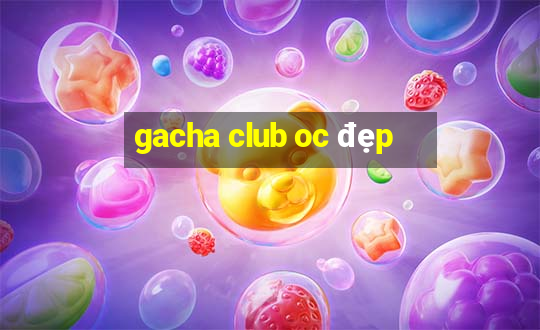 gacha club oc đẹp