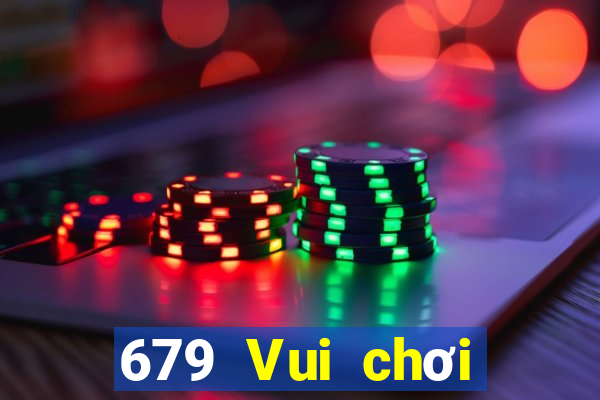 679 Vui chơi giải trí