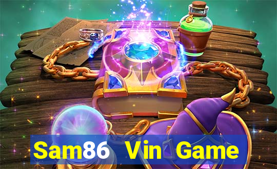 Sam86 Vin Game Bài Online Uy Tín