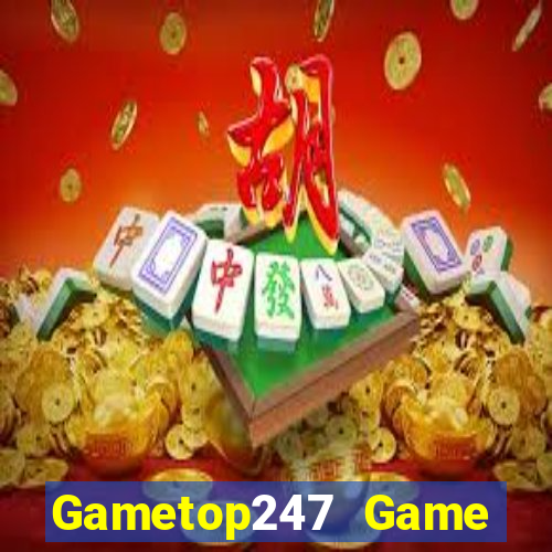 Gametop247 Game Bài Giải Trí