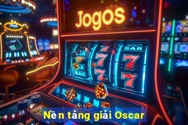 Nền tảng giải Oscar