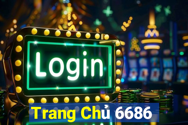 Trang Chủ 6686