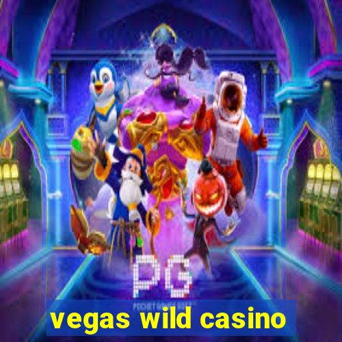 vegas wild casino