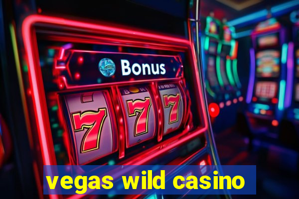 vegas wild casino