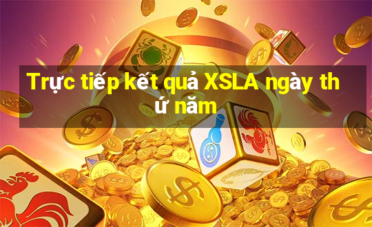 Trực tiếp kết quả XSLA ngày thứ năm