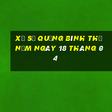 xổ số quảng bình thứ năm ngày 18 tháng 04