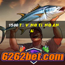 1500 từ vựng tiếng anh