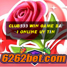 Club333 Win Game Bài Online Uy Tín