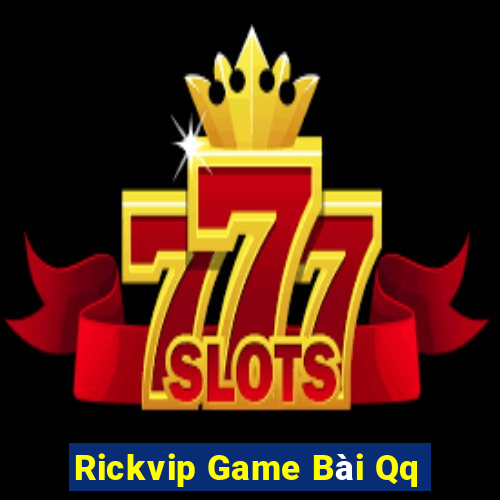 Rickvip Game Bài Qq