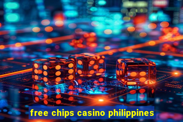 free chips casino philippines