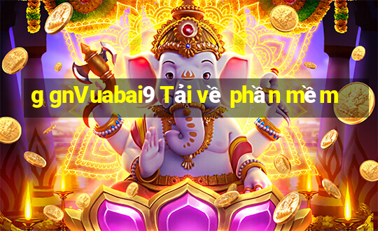 g gnVuabai9 Tải về phần mềm