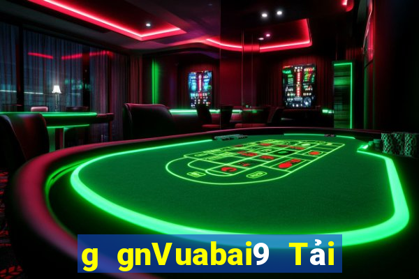 g gnVuabai9 Tải về phần mềm