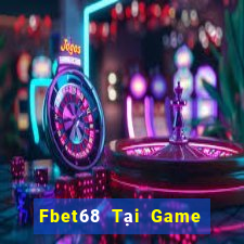 Fbet68 Tại Game Bài Đổi Thưởng Nạp Bằng Sms