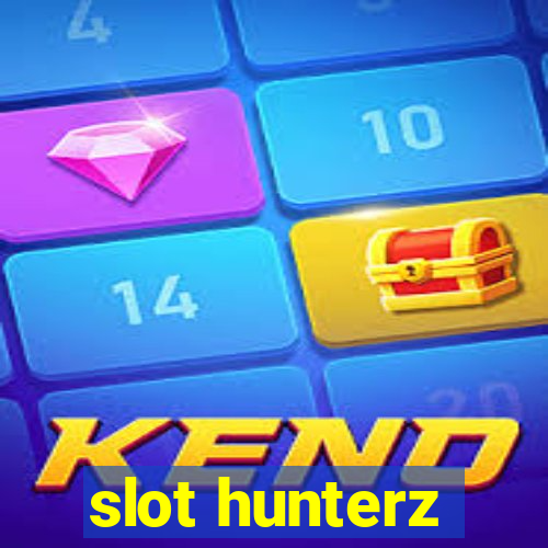 slot hunterz