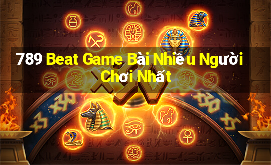 789 Beat Game Bài Nhiều Người Chơi Nhất