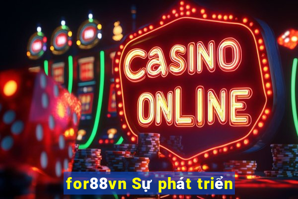 for88vn Sự phát triển