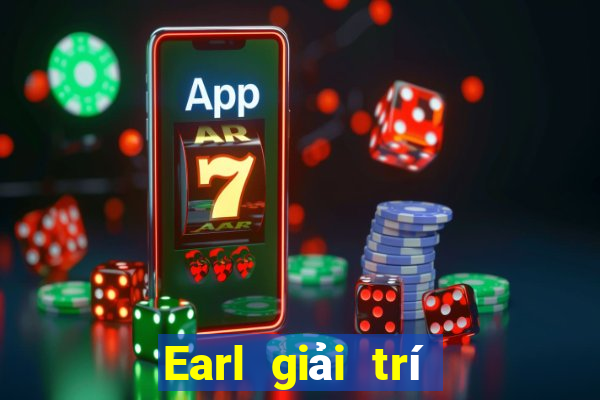 Earl giải trí Bài Liêng