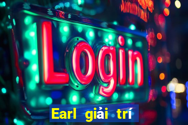 Earl giải trí Bài Liêng