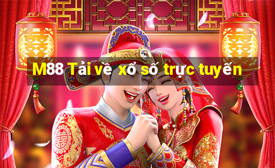 M88 Tải về xổ số trực tuyến