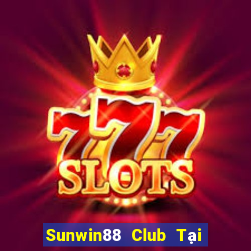 Sunwin88 Club Tại Game Bài Đổi Thưởng Nạp Bằng Sms