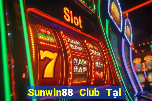 Sunwin88 Club Tại Game Bài Đổi Thưởng Nạp Bằng Sms