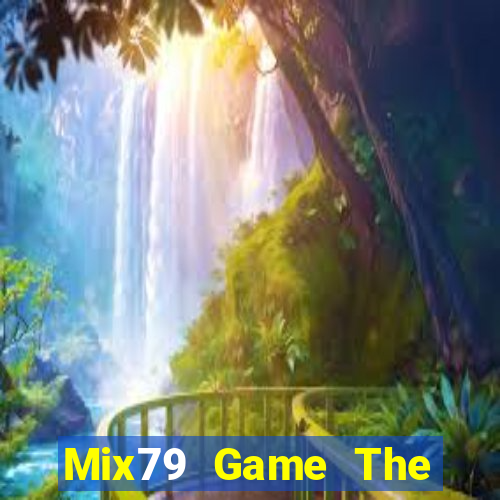 Mix79 Game The Bài Mobile 2021