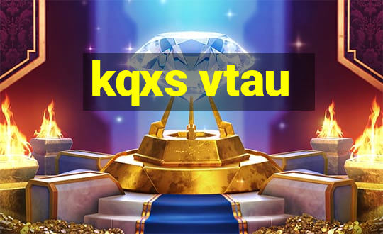 kqxs vtau