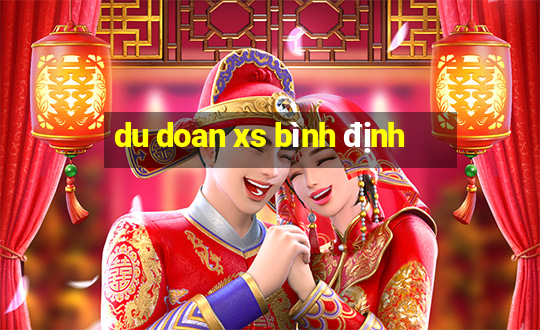 du doan xs bình định