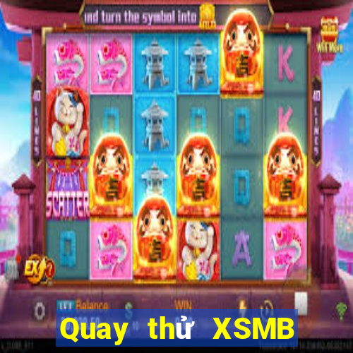 Quay thử XSMB ngày 4