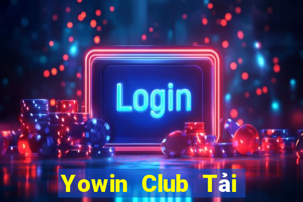 Yowin Club Tải Game Bài Nhất Vip